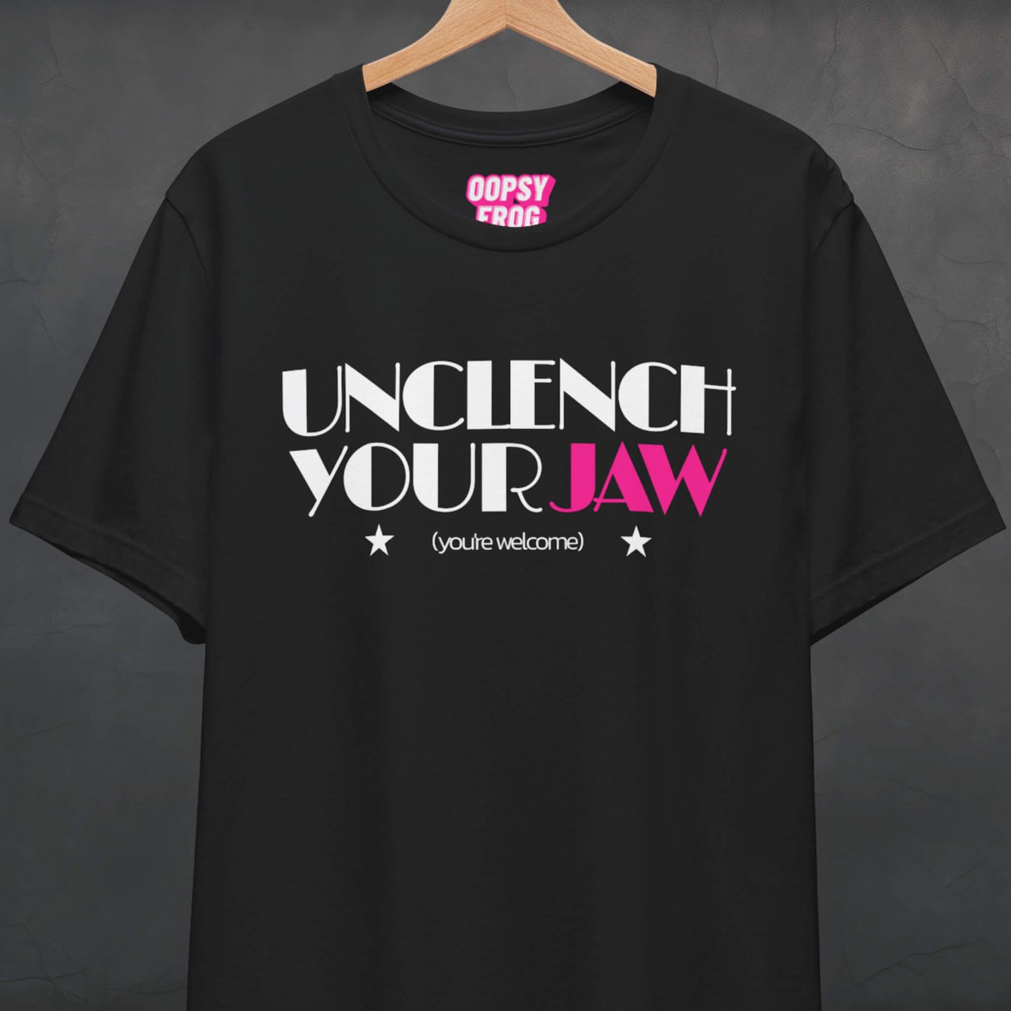 Unclench Your Jaw Tee