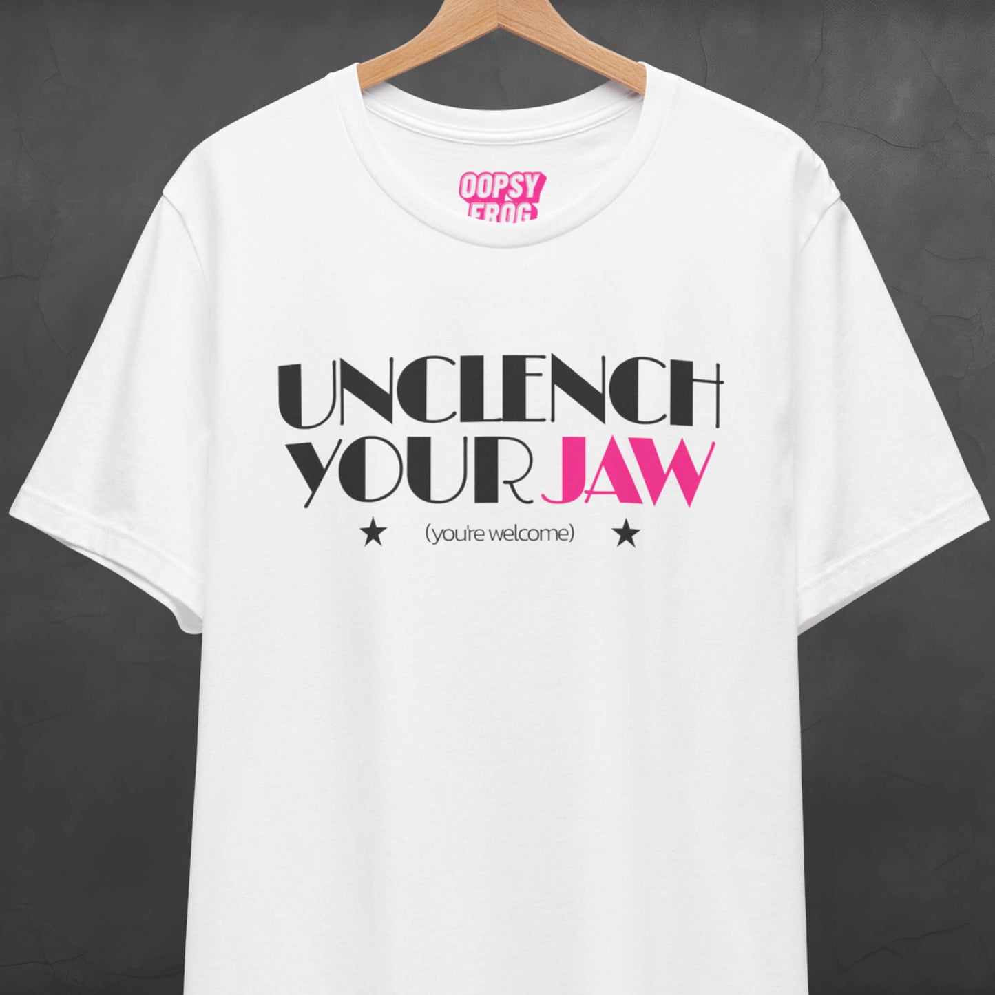 Unclench Your Jaw Tee