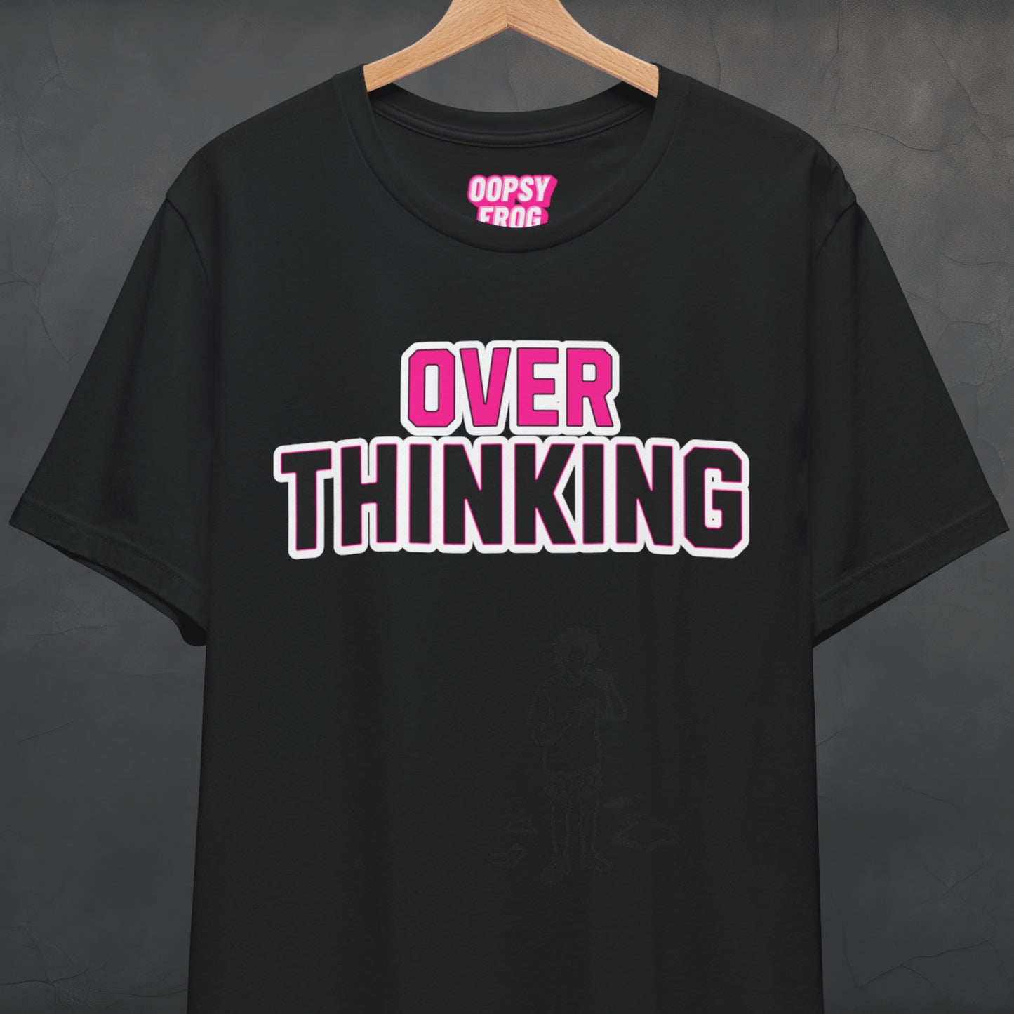 Overthinking Tee