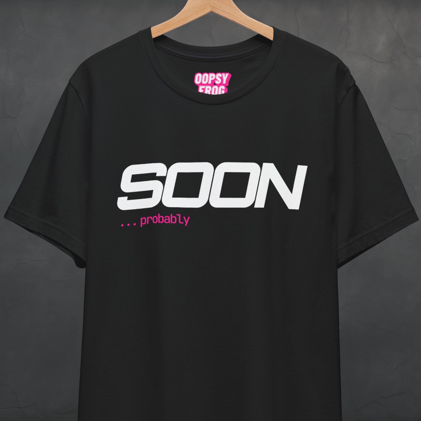 Soon… Probably Tee