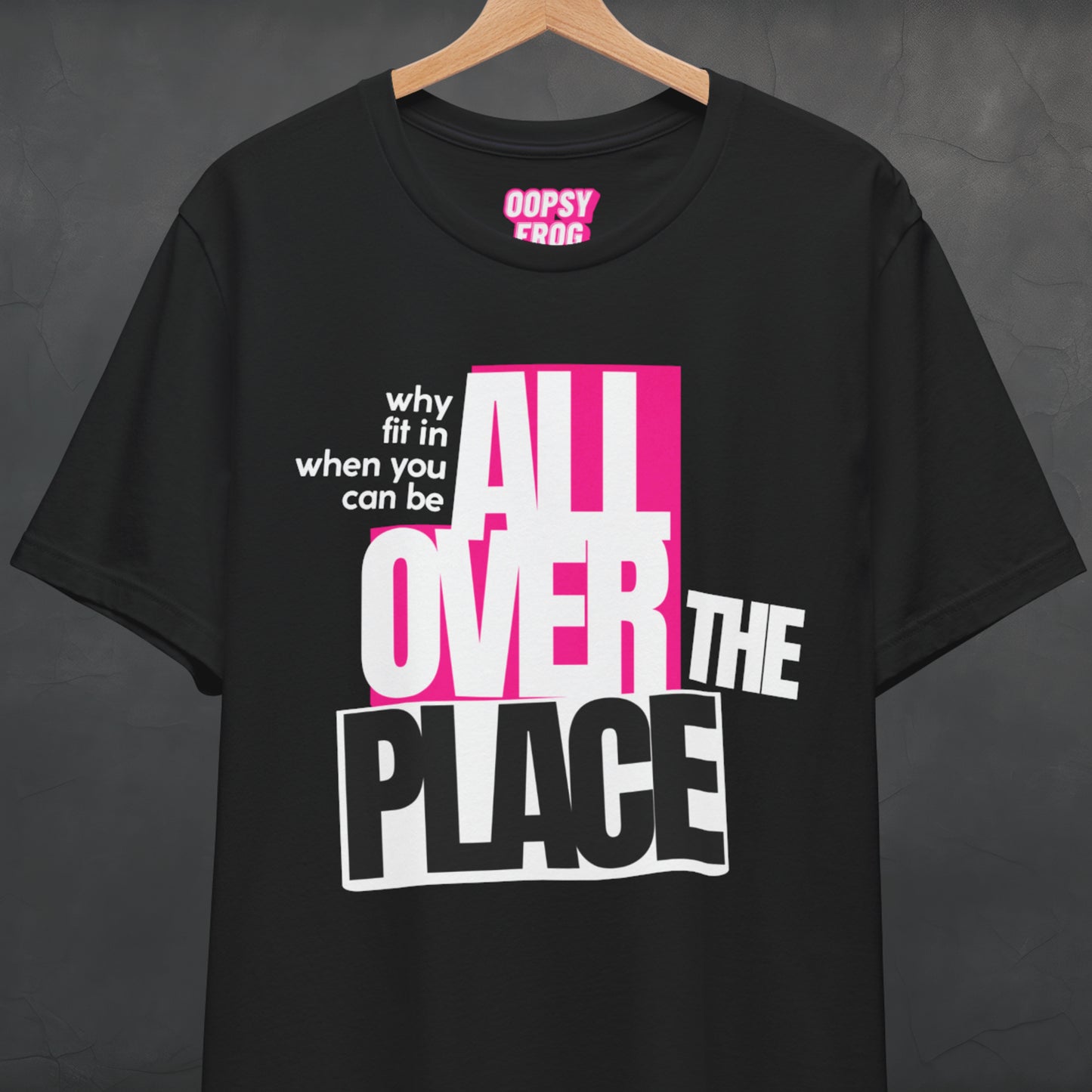 All Over The Place Tee