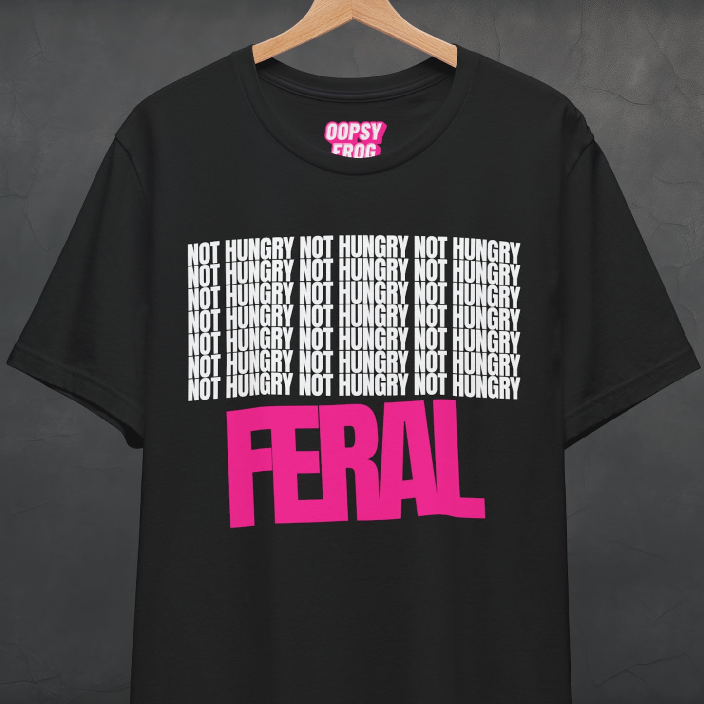 Not Hungry Feral Tee (Gremlin)