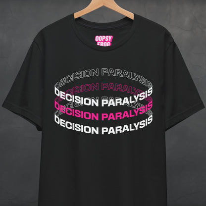 Decision Paralysis Tee (Spiral)