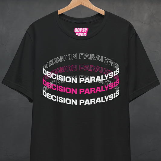 Decision Paralysis Tee (Spiral)