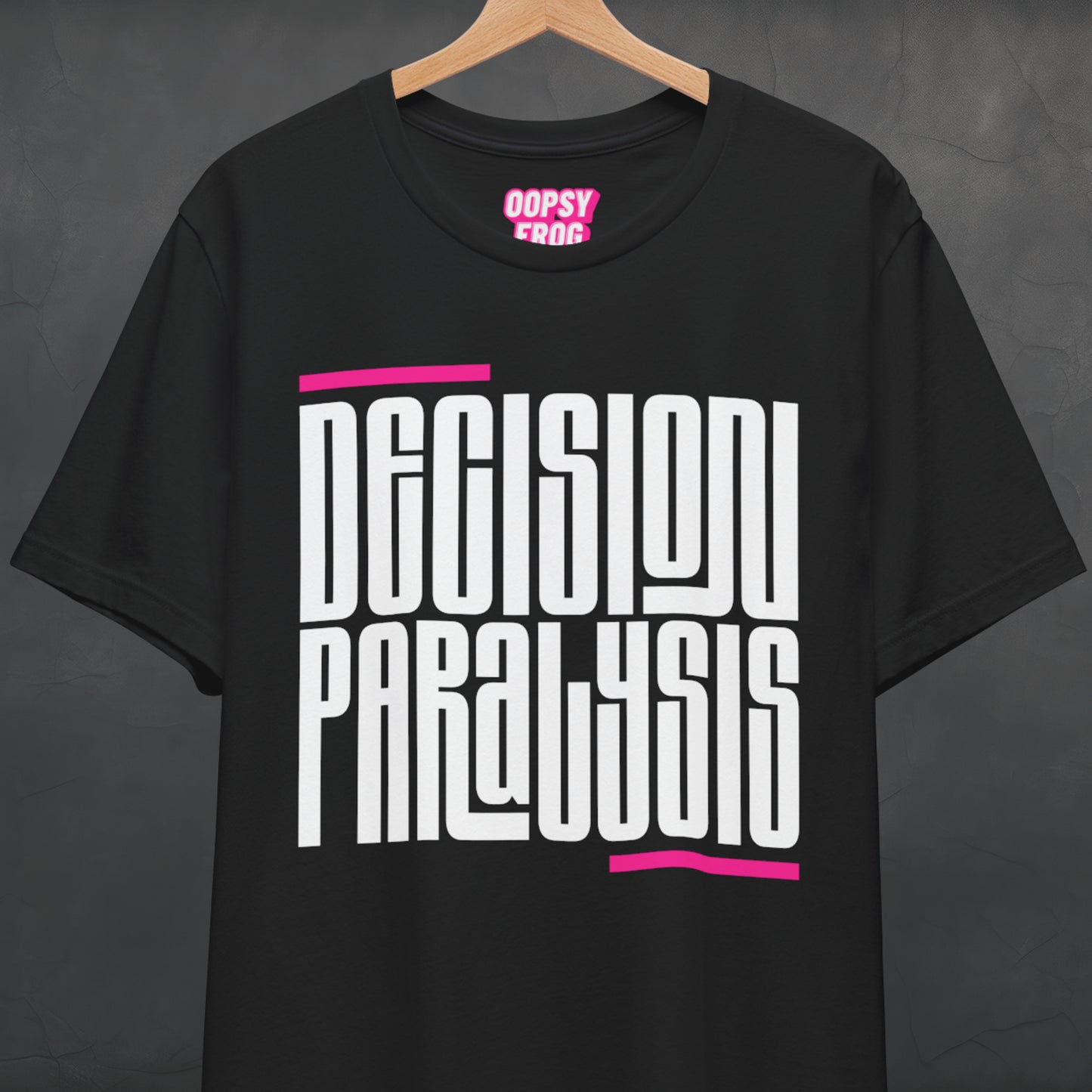 Decision Paralysis Tee (Script)