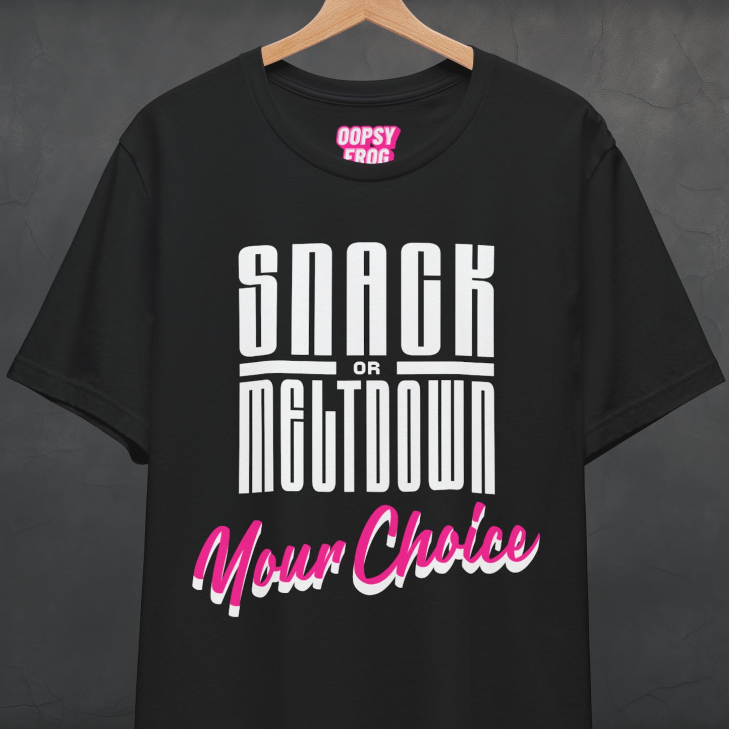 Snack or Meltdown Tee