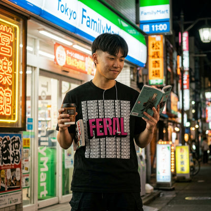 Not Hungry, Just Feral Tee